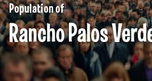 Population of Rancho Palos Verdes, CA