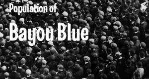 Population of Bayou Blue, LA