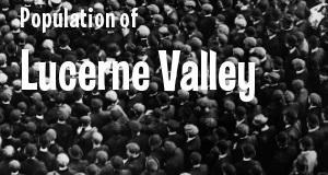 Population of Lucerne Valley, CA