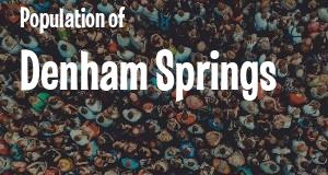 Population of Denham Springs, LA