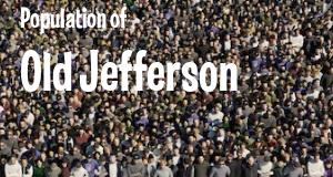 Population of Old Jefferson, LA